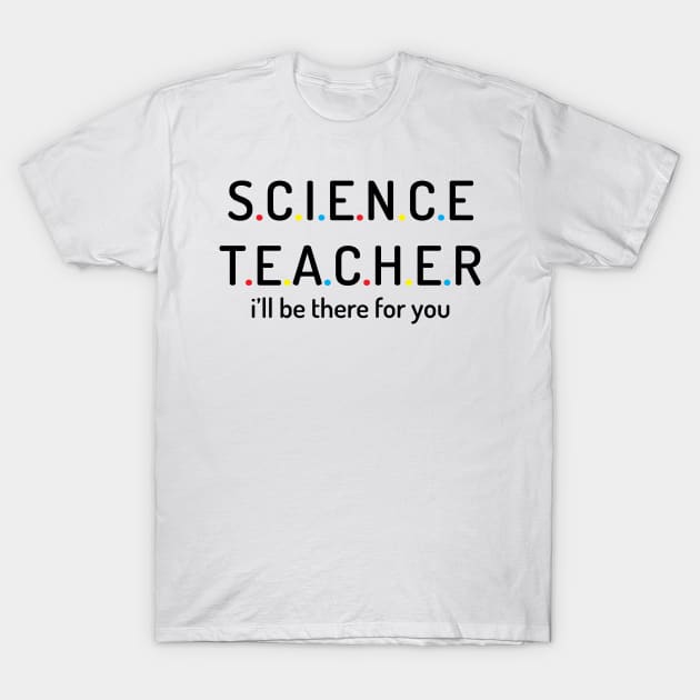 science teacher T-shirt T-Shirt by Dizzyland